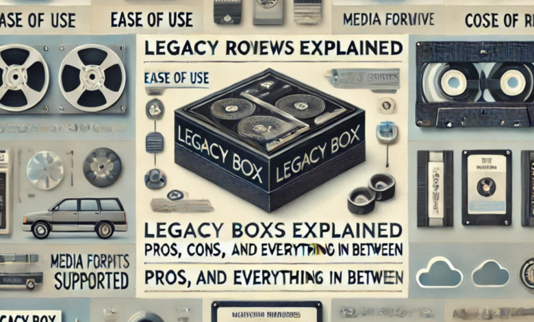 legacy box reviews
